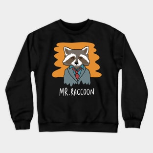 Mr. Raccoon in a Suit - Funny Trash Panda Crewneck Sweatshirt